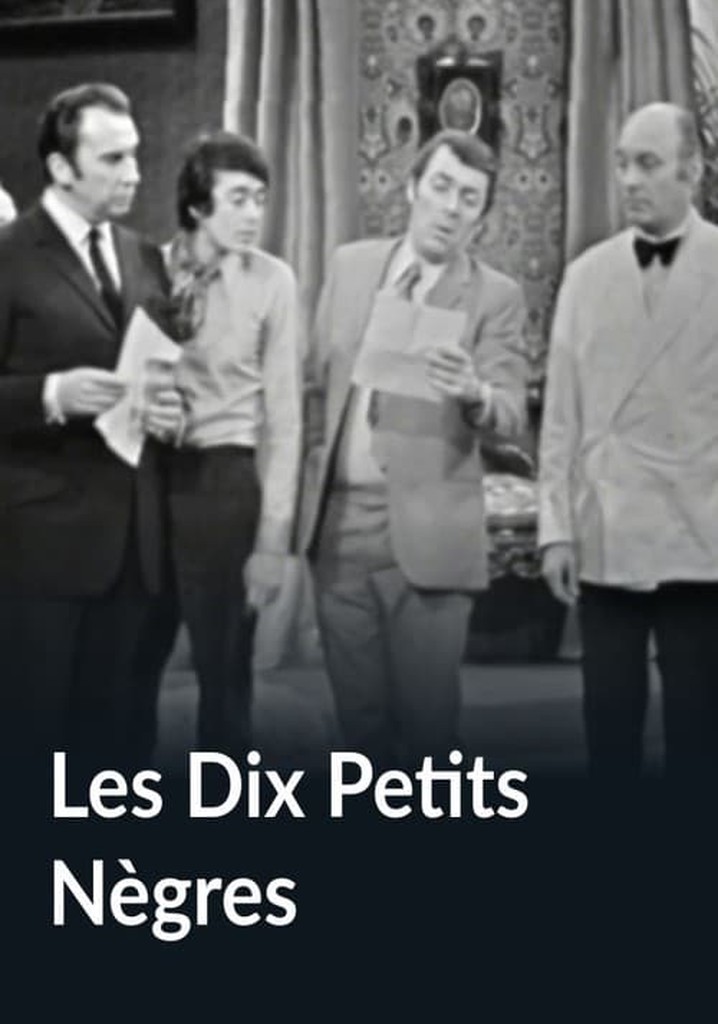 Regarder Les Dix Petits N Gres En Streaming Complet